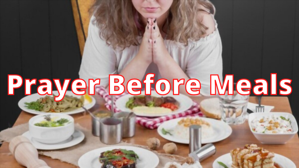 Prayer Before Meals | Short Prayer For Food | Dinner Prayers - Just