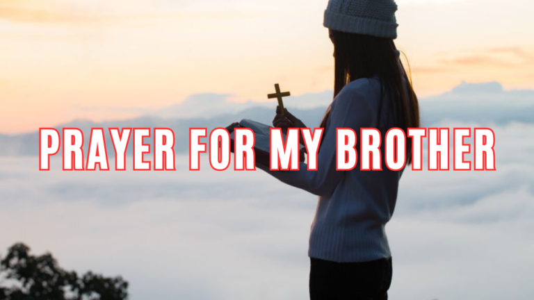 Prayer For My Brother